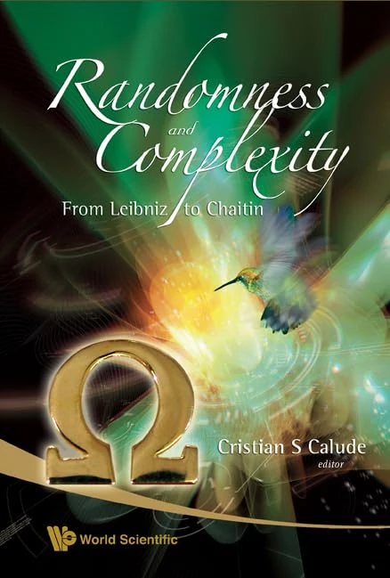 RANDOMNESS AND COMPLEXITY, FROM LEIBNIZ TO CHAITIN