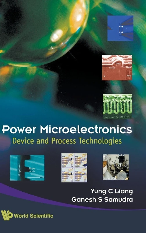 POWER MICROELECTRONICS: DEVICE AND PROCESS TECHNOLOGIES