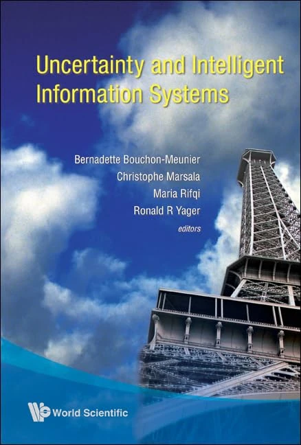 UNCERTAINTY AND INTELLIGENT INFORMATION SYSTEMS