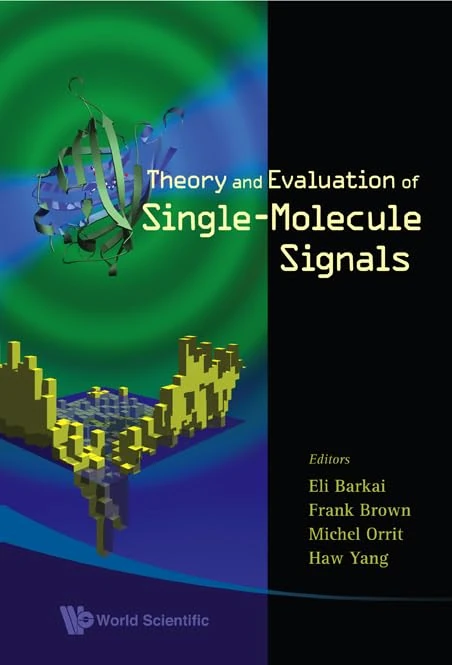 THEORY AND EVALUATION OF SINGLE-MOLECULE SIGNALS