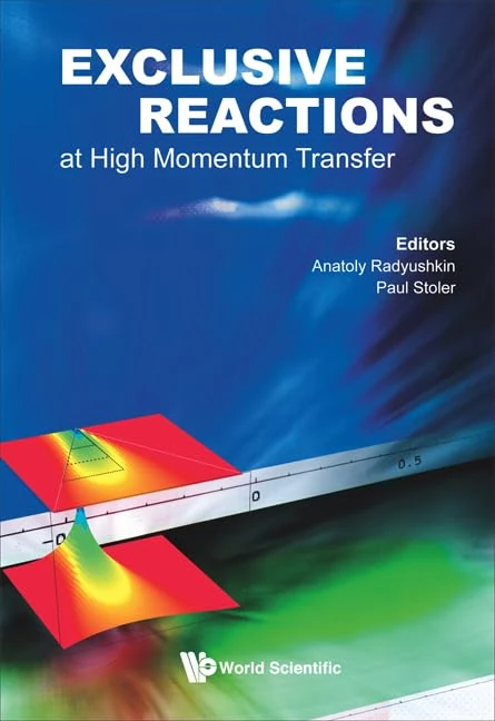 EXCLUSIVE REACTIONS AT HIGH MOMENTUM TRANSFER - PROCEEDINGS OF THE INTERNATIONAL WORKSHOP: Proceedings of the International Workshop, 21-24 May 2007, Jefferson Lab, Newport News, Virginia, USA - Image 1