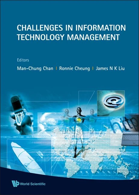 CHALLENGES IN INFORMATION TECHNOLOGY MANAGEMENT - PROCEEDINGS OF THE INTERNATIONAL CONFERENCE