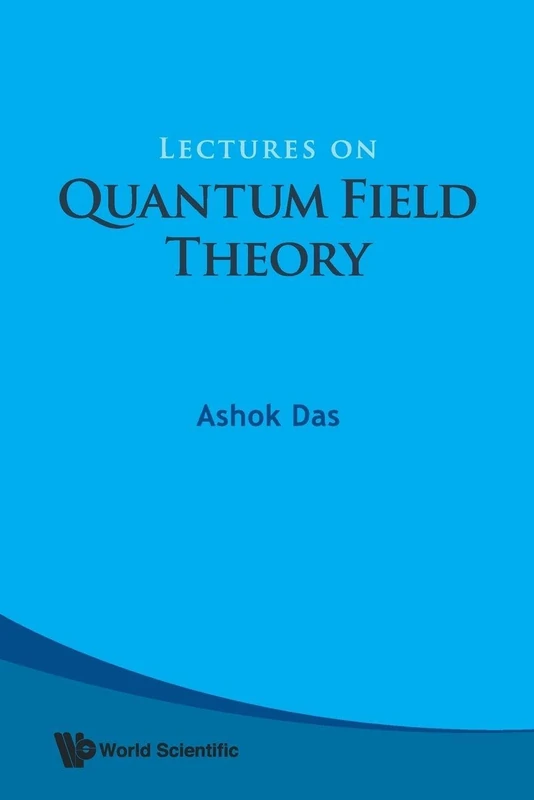 Lectures of Quantum Field Theory