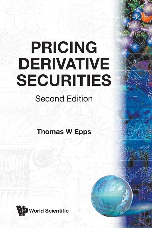 Pricing Derivative Securities (2nd Edition): Second Edition