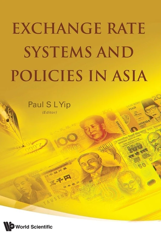 Exchange Rate Systems And Policies In Asia