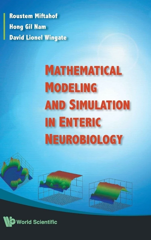Mathematical Modeling And Simulation In Enteric Neurobiology