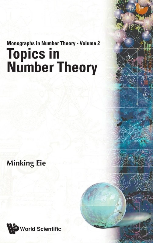 Topics in Number Theory (Monographs in Number Theory): 2