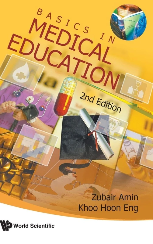 Basics In Medical Education (2Nd Edition): Second Edition
