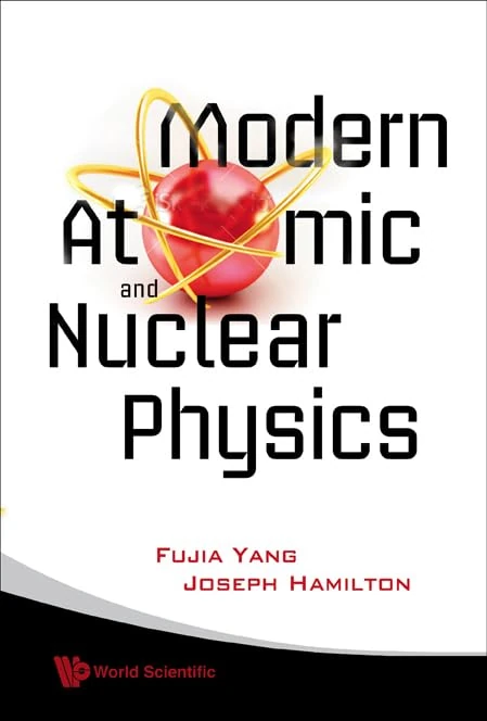 Modern Atomic and Nuclear Physics