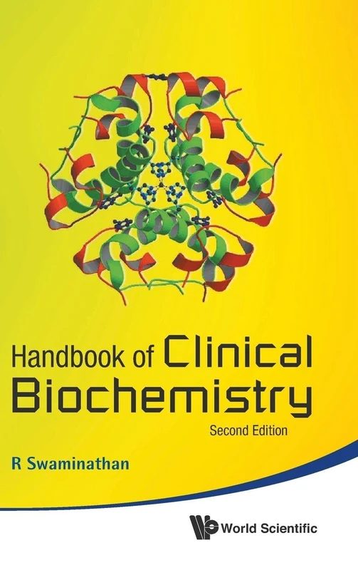 Handbook of Clinical Biochemistry (Second Edition) - World Scientific