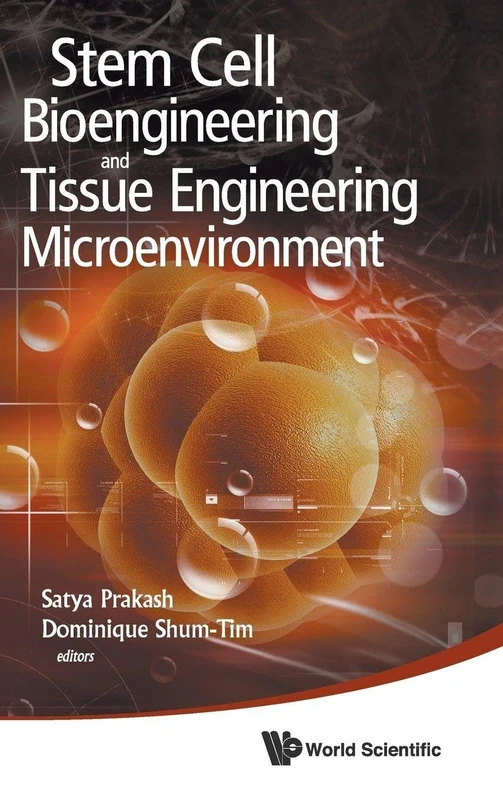Stem Cell Bioengineering and Tissue Engineering Microenvironment - Image 1