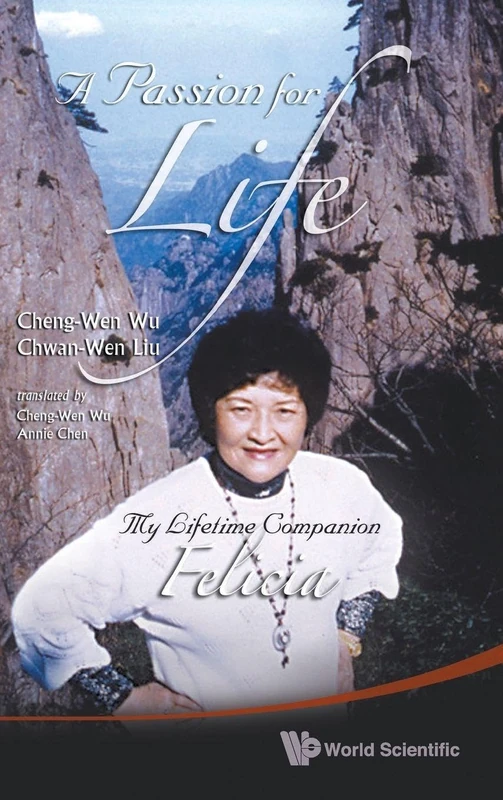 PASSION FOR LIFE, A: MY LIFETIME COMPANION, FELICIA