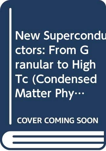 New Superconductors: From Granular To High Tc (2nd Edition)