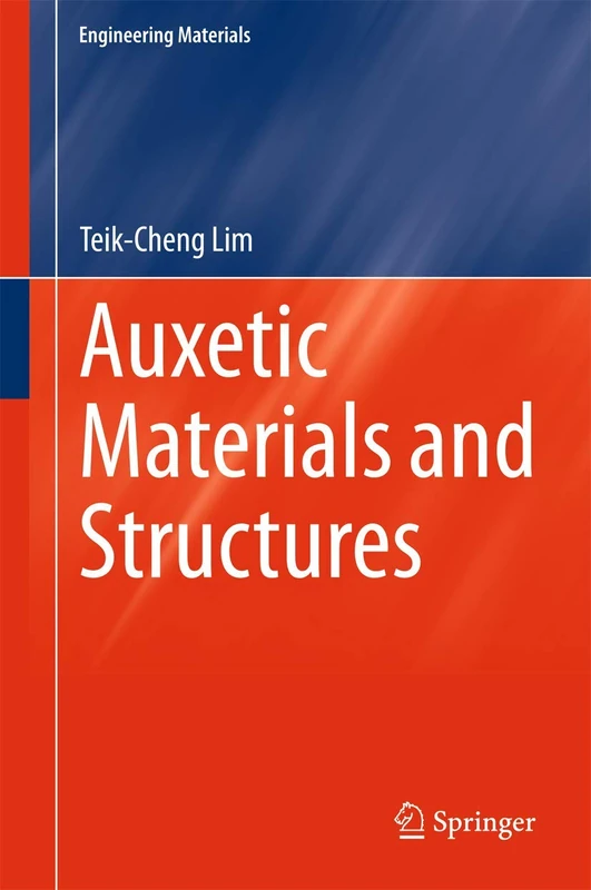 Springer - Auxetic Materials and Structures Engineering Book