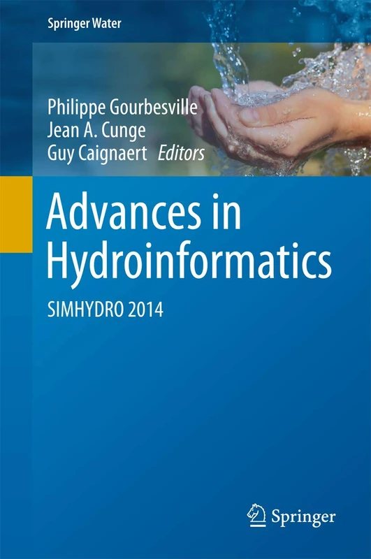 Springer Advances in Hydroinformatics: SIMHYDRO 2014 Book