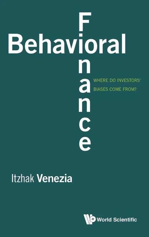 Behavioral Finance: Where Do Investors' Biases Come From?