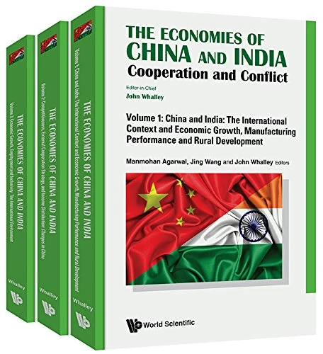 The Economies of China and India: Cooperation and Conflict (In 3 Volumes)