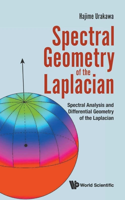 Spectral Geometry Of The Laplacian: Spectral Analysis And Differential Geometry Of The Laplacian