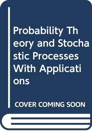 Probability Theory and Stochastic Processes - Second Edition