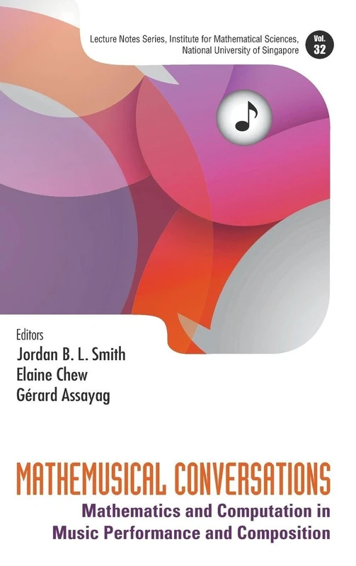 Mathemusical Conversations: Mathematics and Computation in Music Performance and Composition (Lecture Notes Series, Institute for Mathematical Sciences, National University of Singapore): 32 - Image 1