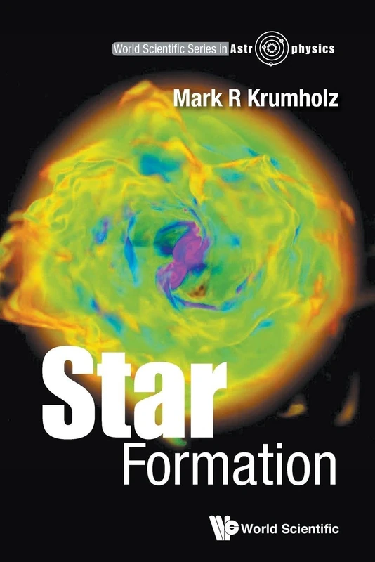 Star Formation: 0 (World Scientific Series In Astrophysics)