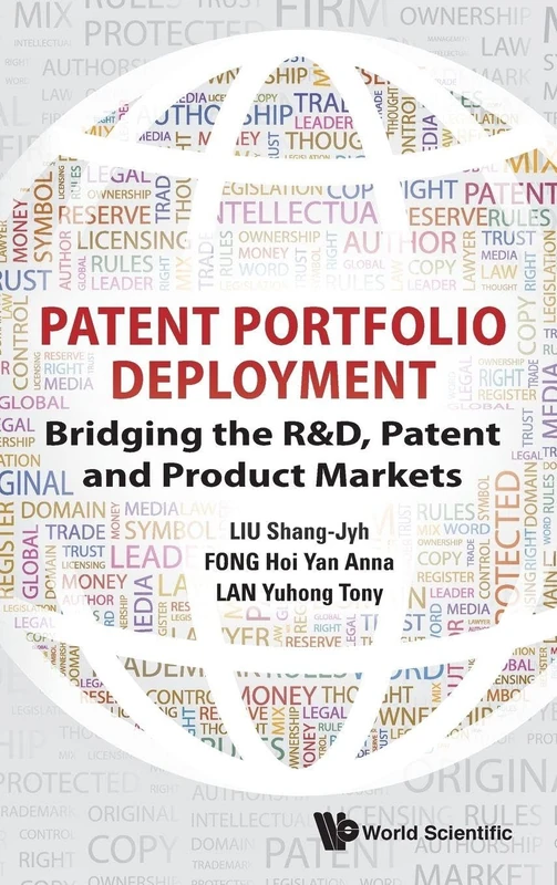 Patent Portfolio Deployment: Bridging The R&D, Patent and Product Markets