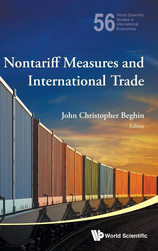 Nontariff Measures And International Trade: 56 (World Scientific Studies in International Economics)