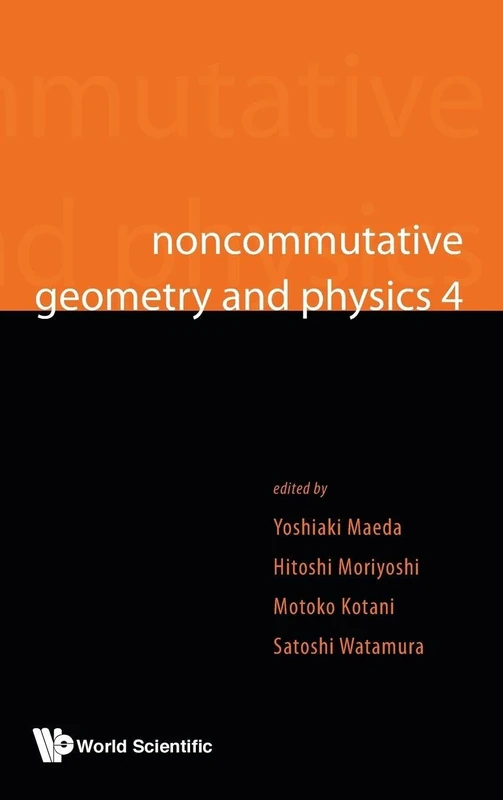 World Scientific Noncommutative Geometry and Physics 4 Book - Image 1