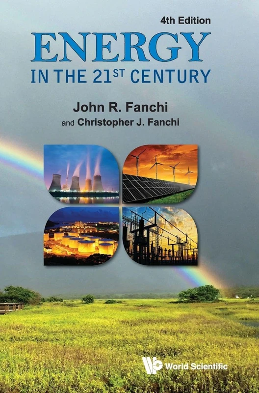 Energy in the 21st Century (4th Edition): Fourth Edition