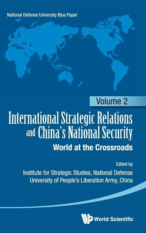 International Strategic Relations and China's National Security: World at the Crossroads: 2