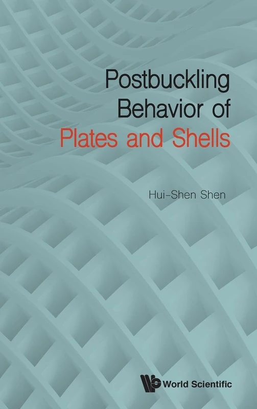 Postbuckling Behavior of Plates and Shells