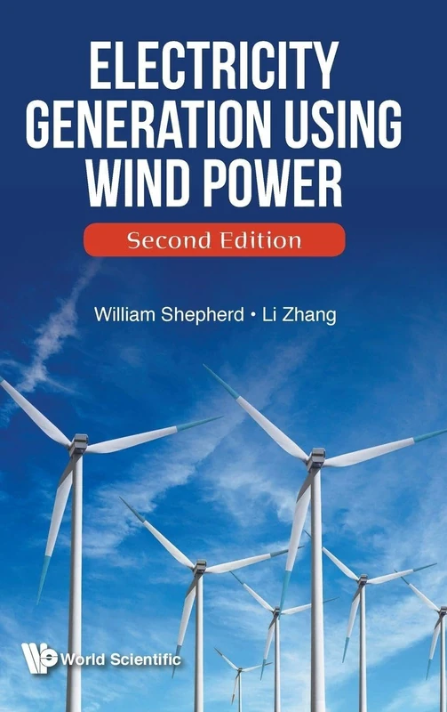 Electricity Generation Using Wind Power (Second Edition)