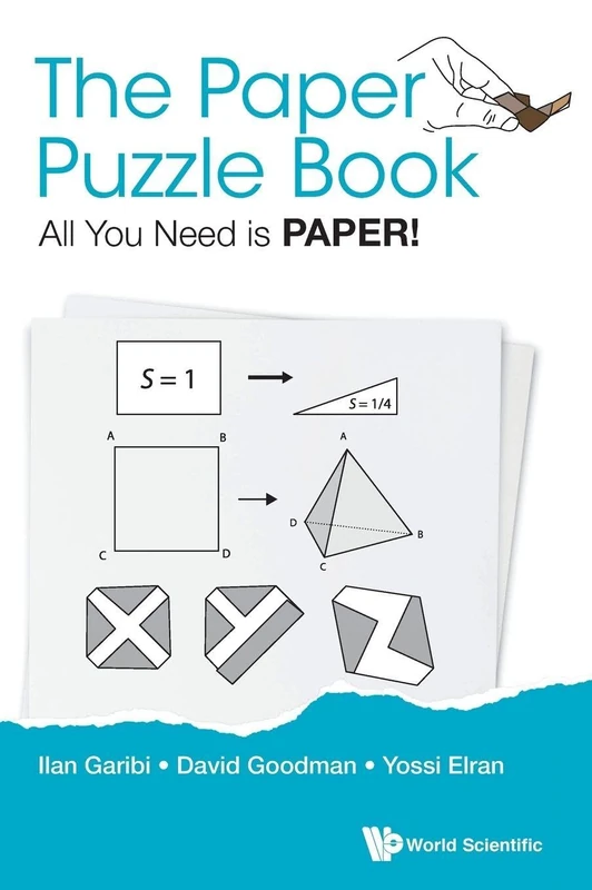 The Paper Puzzle Book: All You Need is Paper!