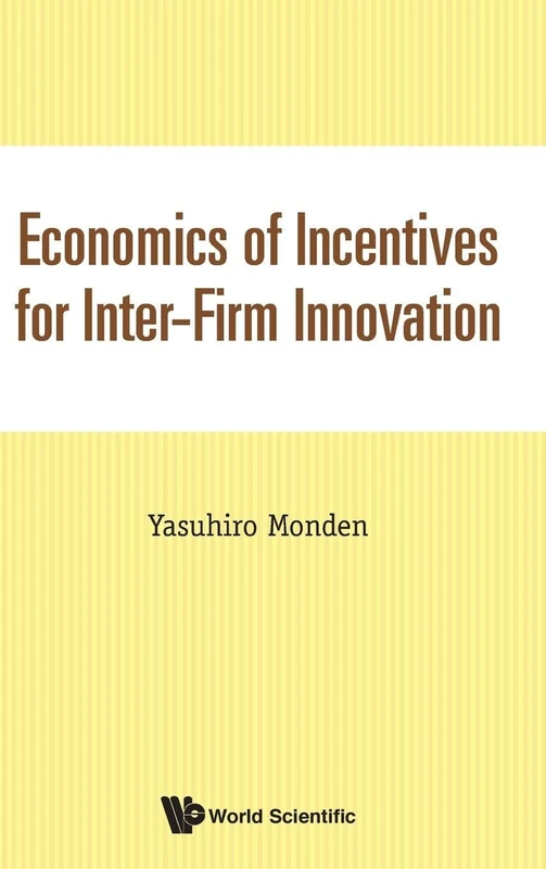 Economics Of Incentives For Inter-Firm Innovation - Monden