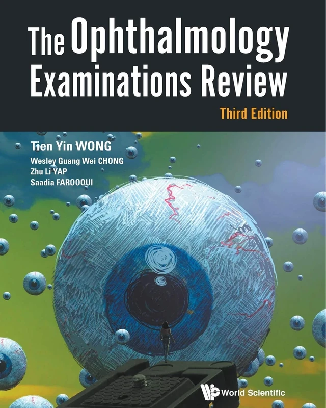 The Ophthalmology Examinations Review (Third Edition): 3rd Edition