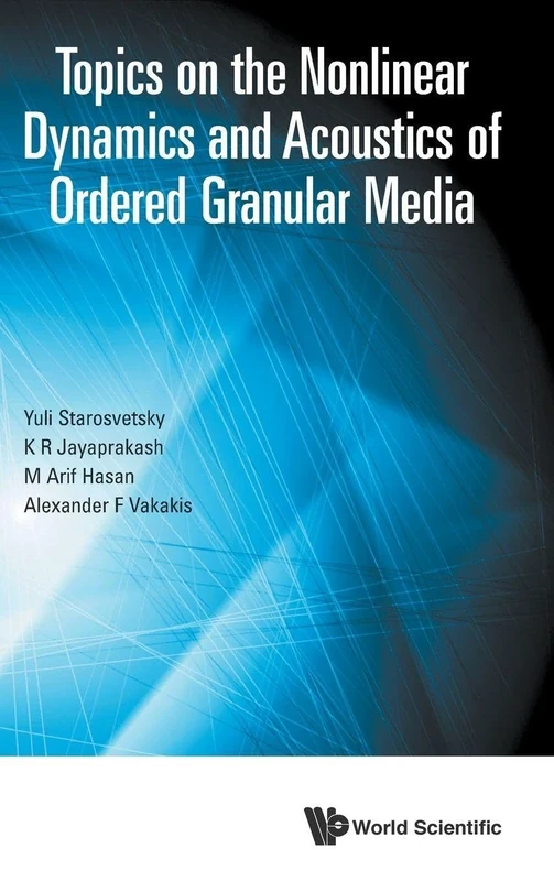 Topics on the Nonlinear Dynamics and Acoustics of Ordered Granular Media