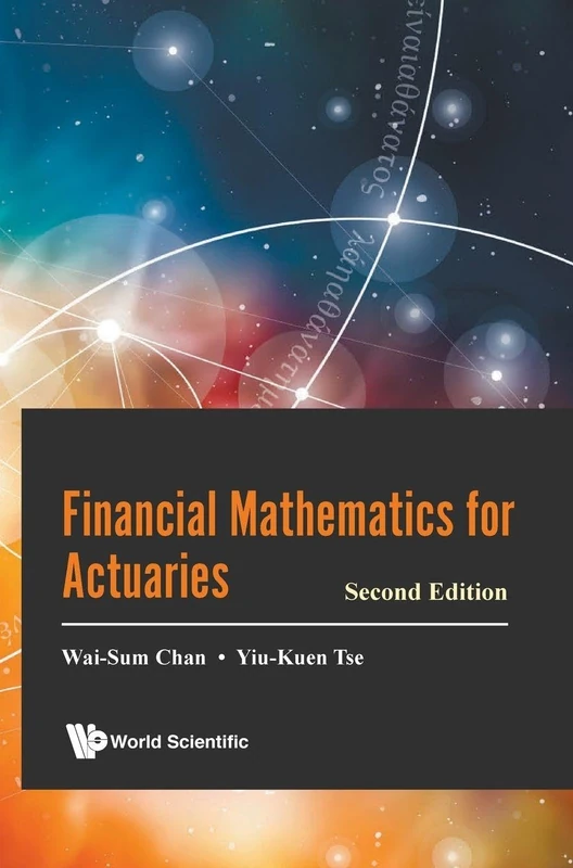World Scientific Financial Mathematics For Actuaries (2nd Ed)