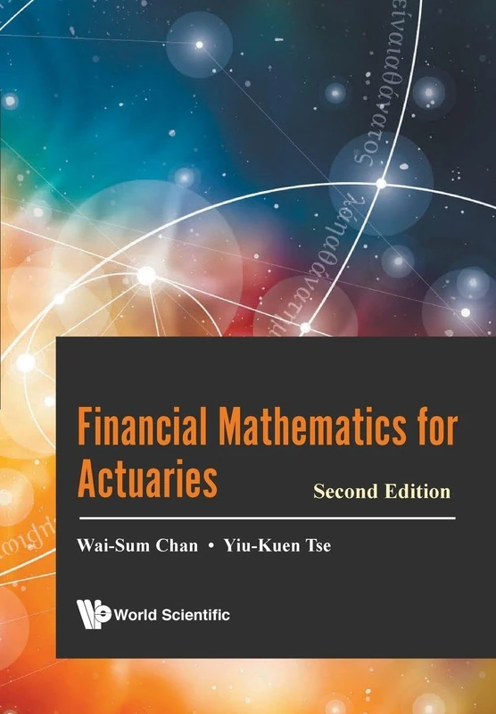Financial Mathematics For Actuaries (Second Edition)