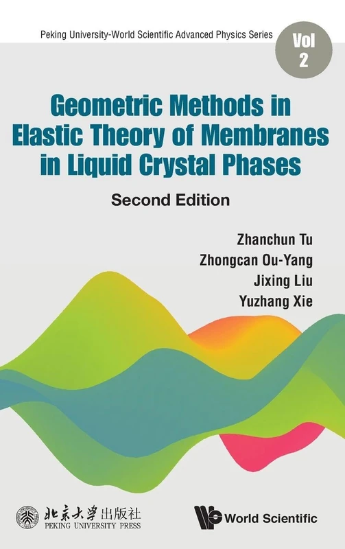 Geometric Methods In The Elastic Theory Of Membranes In Liquid Crystal Phases (Second Edition) (Peking University-world Scientific Advanced Physics Series): 2 - Image 1