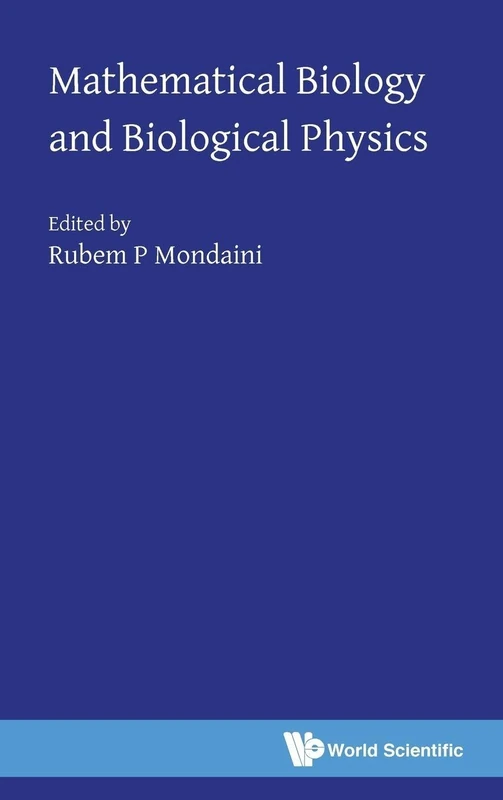 Mathematical Biology And Biological Physics