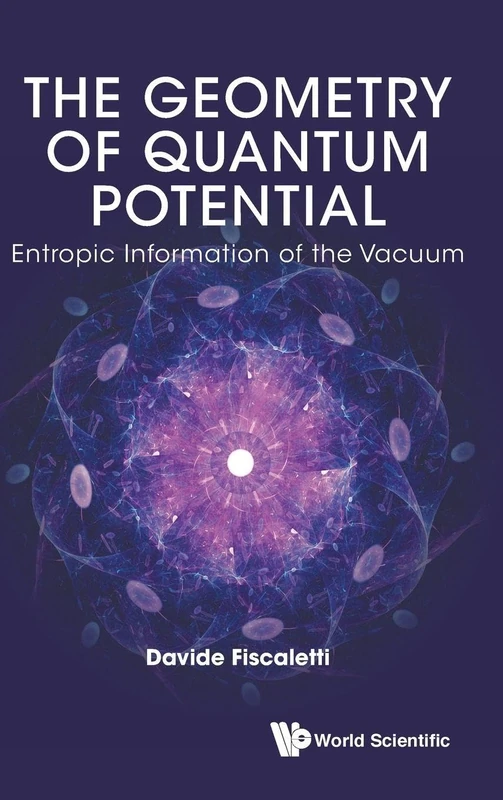 The Geometry Of Quantum Potential: Entropic Information Of The Vacuum