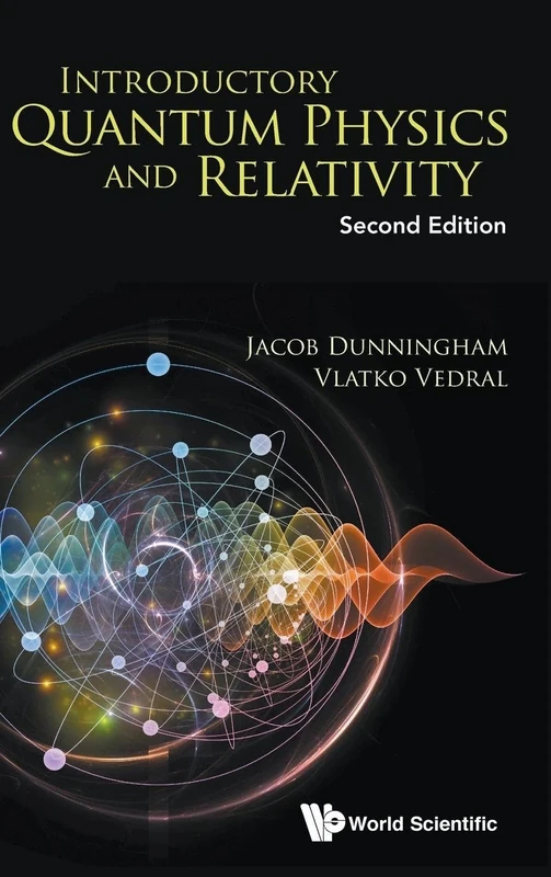 Introductory Quantum Physics And Relativity (Second Edition)
