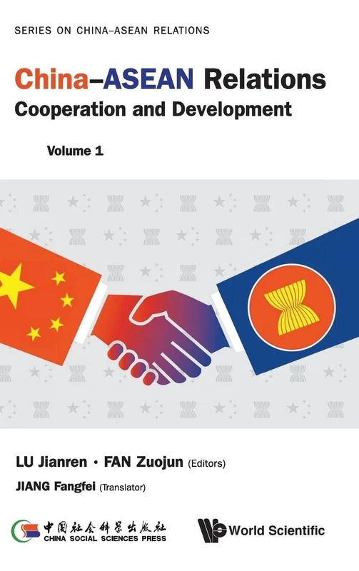 China-ASEAN Relations: Cooperation And Development (Volume 1) (Series On China-ASEAN Relations)