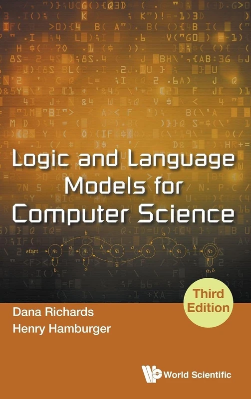 Logic and Language Models for Computer Science: Third Edition