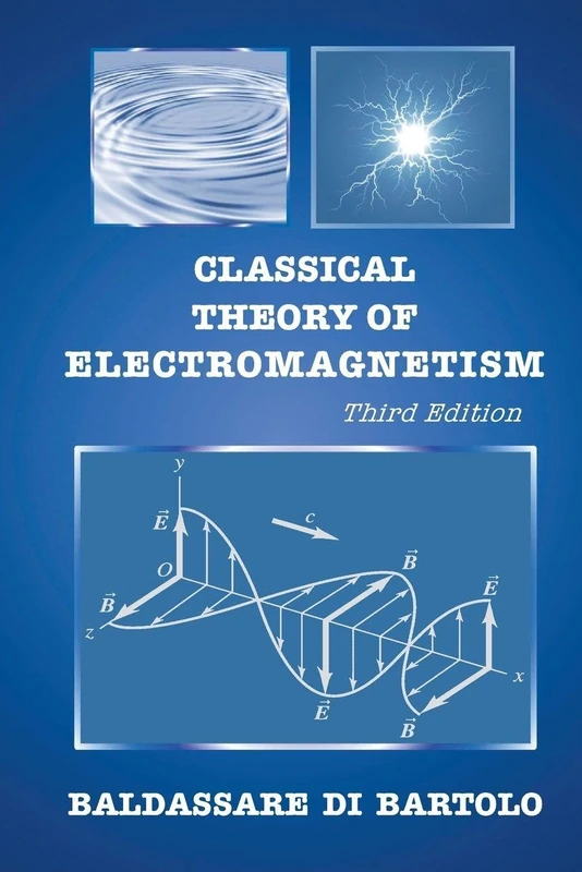 Classical Theory Of Electromagnetism (Third Edition): 3rd Edition