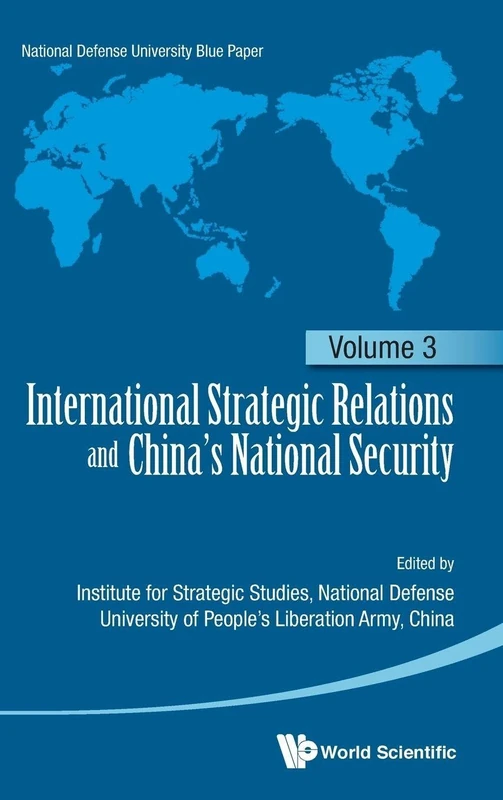 International Strategic Relations And China's National Security: Volume 3