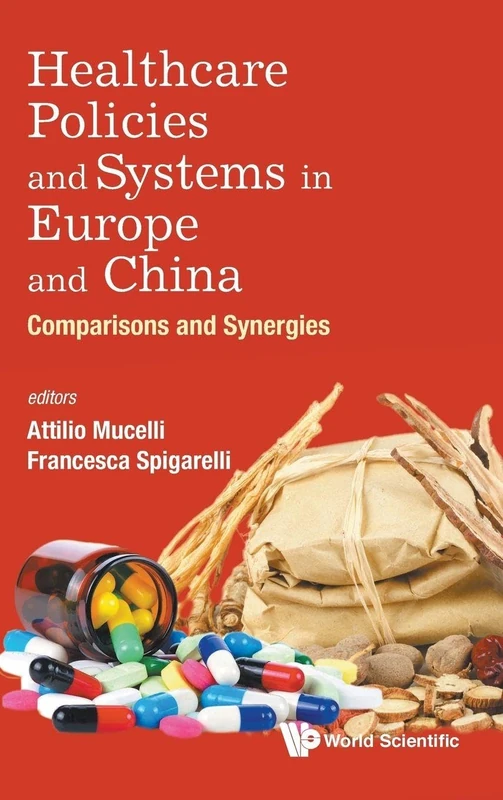 Healthcare Policies and Systems in Europe and China - Book