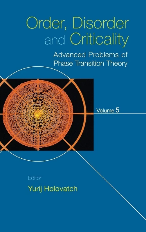 Order, Disorder And Criticality - Advanced Problems Of Phase Transition Theory - Volume 5