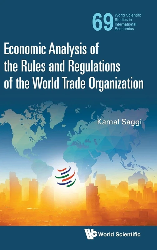 Economic Analysis of WTO Rules and Regulations - World Scientific