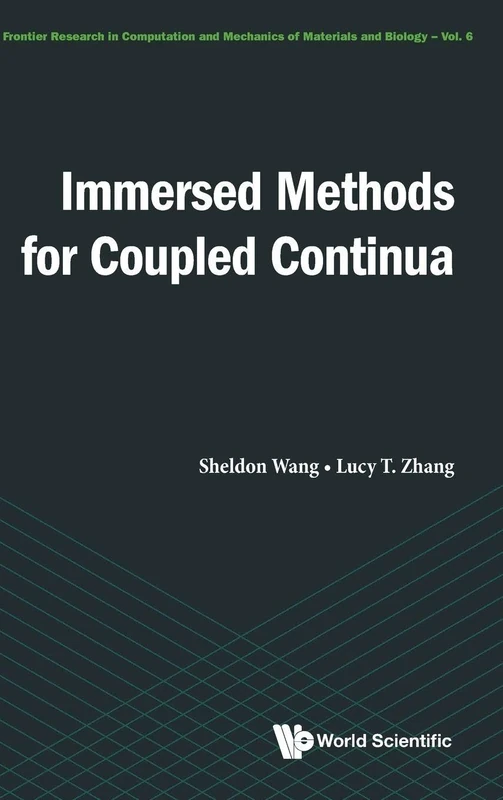 Immersed Methods For Coupled Continua: 6 - World Scientific